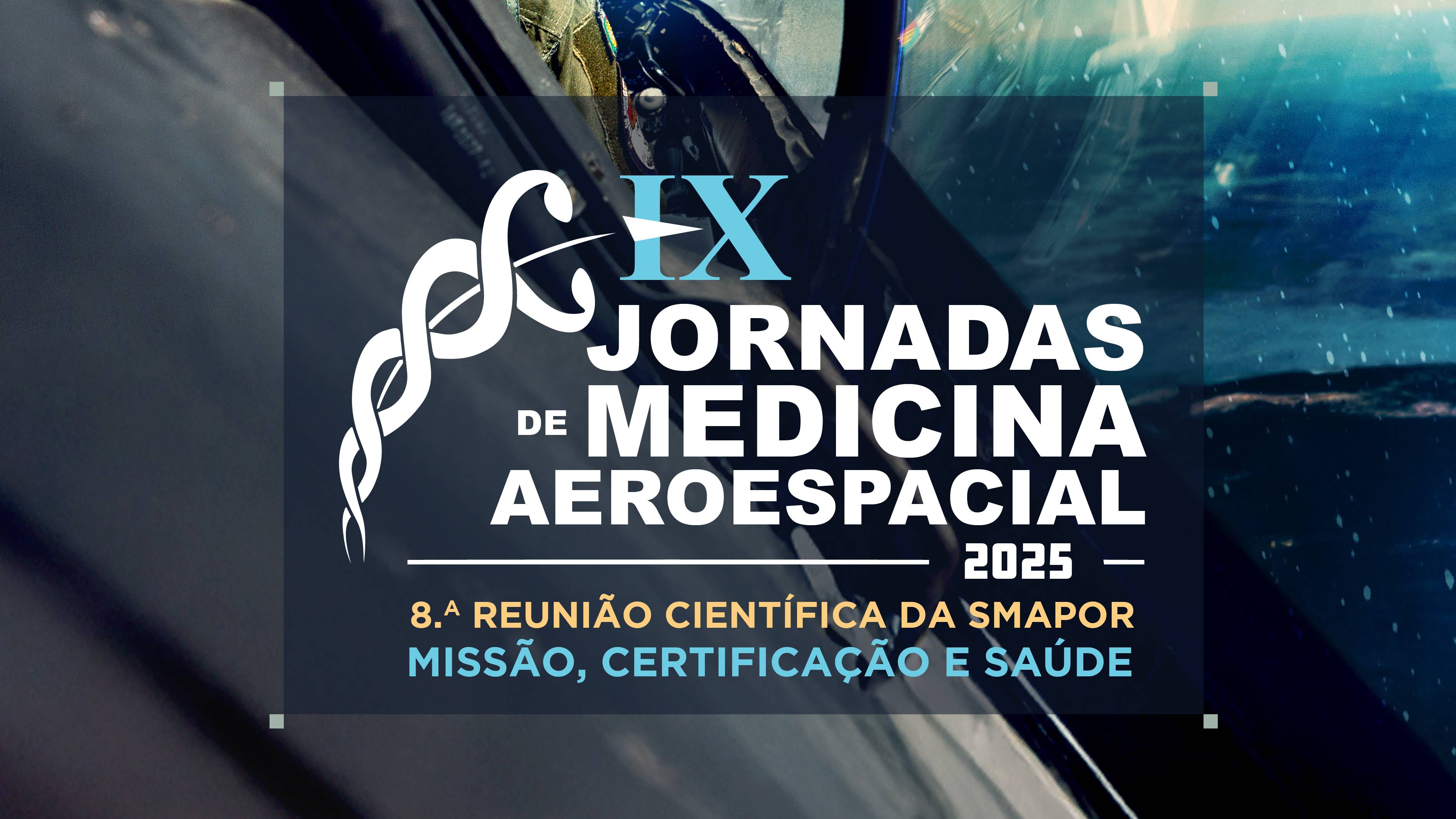 IX Jornadas de Medicina Aeroespacial IX Jornadas de Medicina Aeroespacial